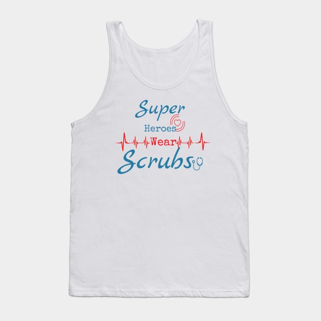 Super heroes wear scrubs Tank Top by EndlessAP